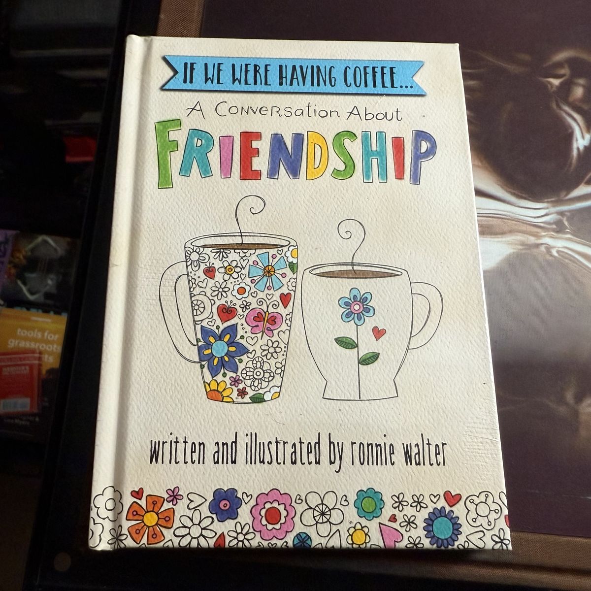 If We Were Having Coffee: A Friendship Conversation