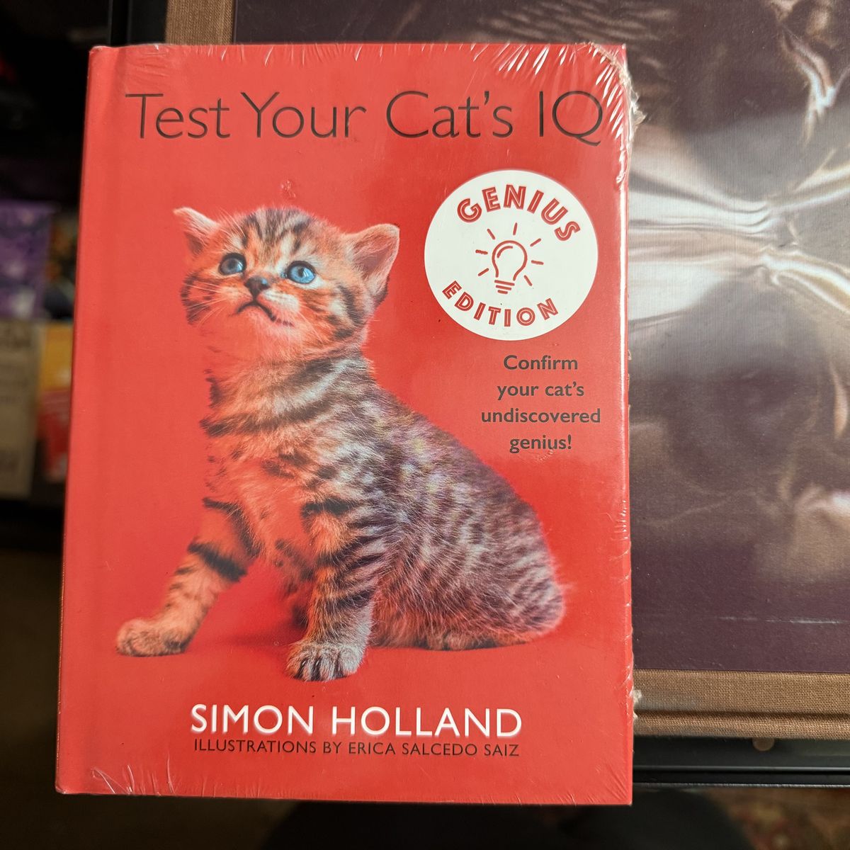 Test Your Cat’s IQ: Genius Edition by Simon Holland