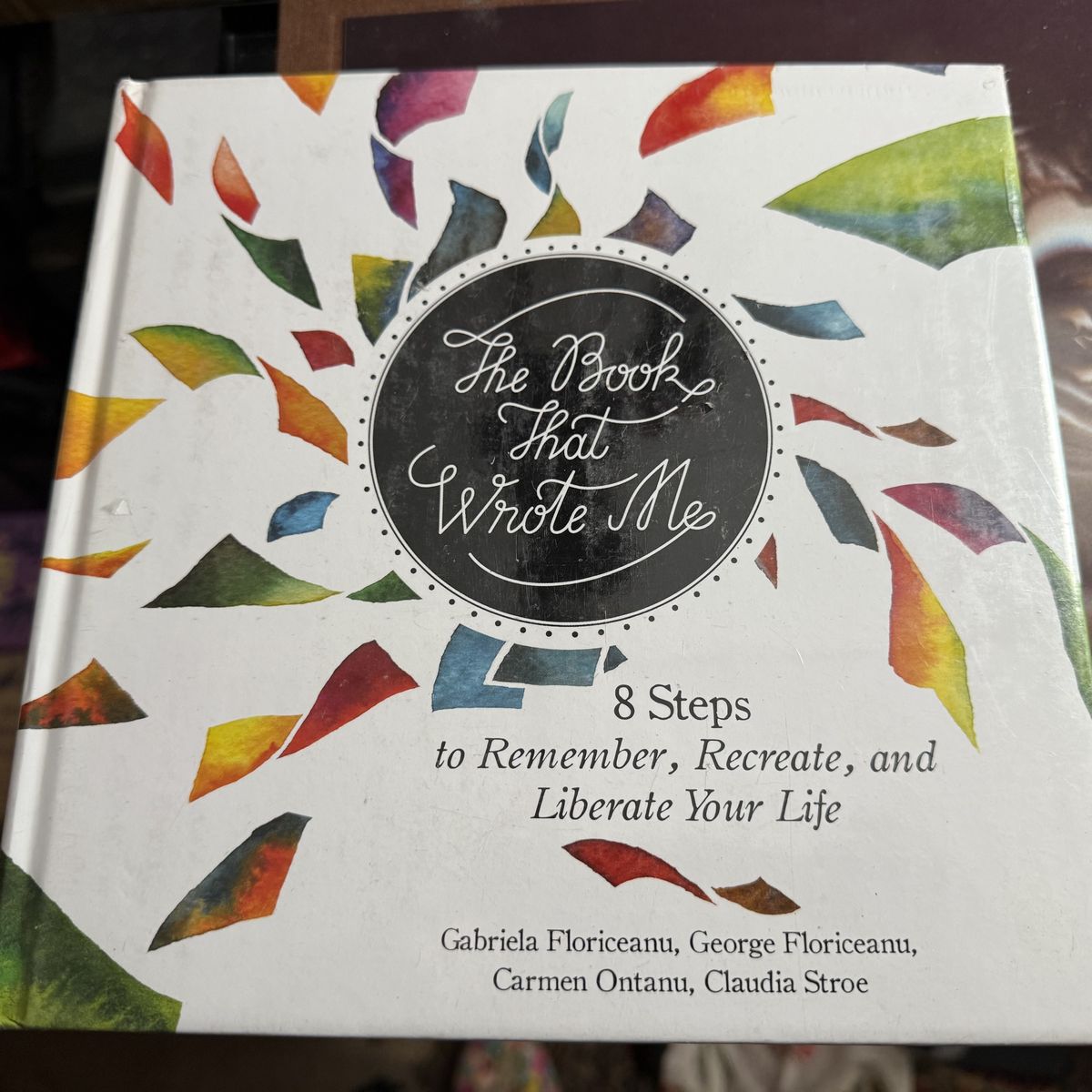 The Book That Wrote Me: 8 Steps to Self-Discovery